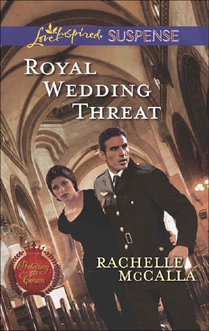 [Protecting The Crown 05] • Royal Wedding Threat